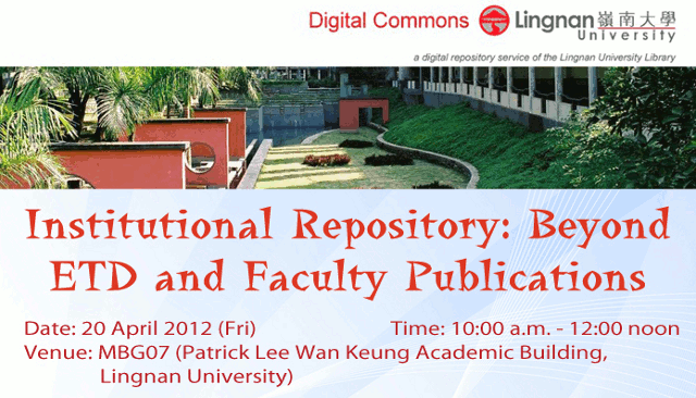 20 April 2012 - Institutional Repository : Beyond ETD and Faculty Publications