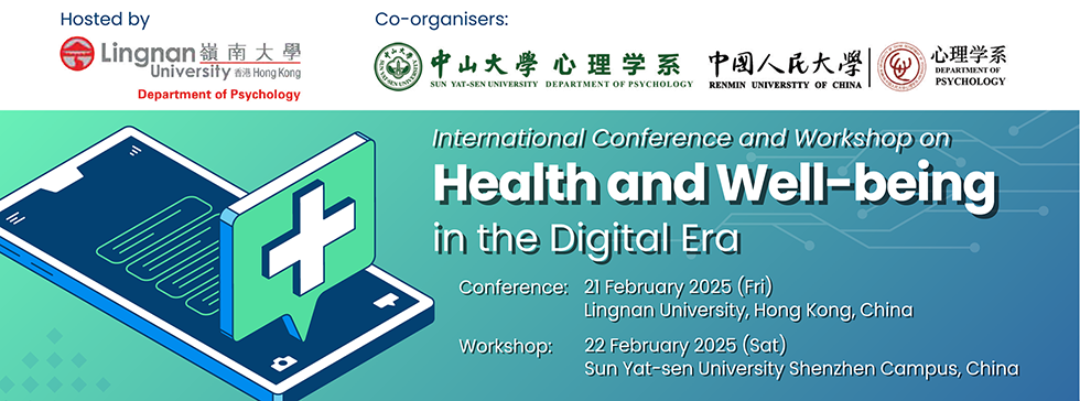 International Conference and Workshop on Health and Well-being in the Digital Era