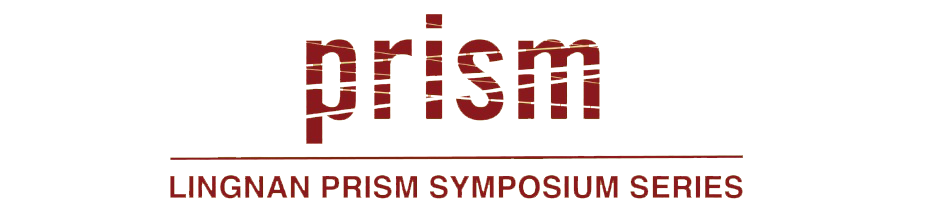 Lingnan Prism Symposium Series
