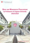 Book and Monograph Publications by Professors of Lingnan University 2010-2019